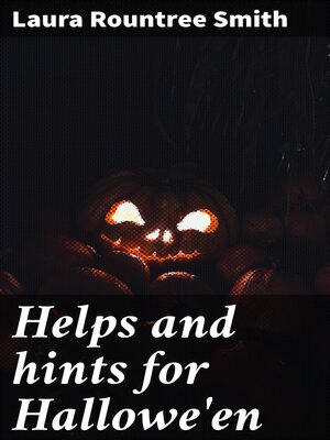 cover image of Helps and hints for Hallowe'en